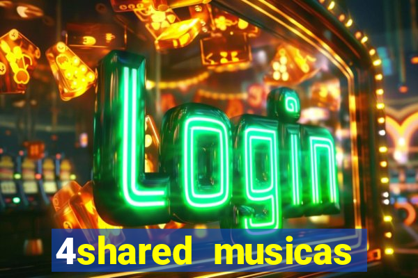 4shared musicas para baixar